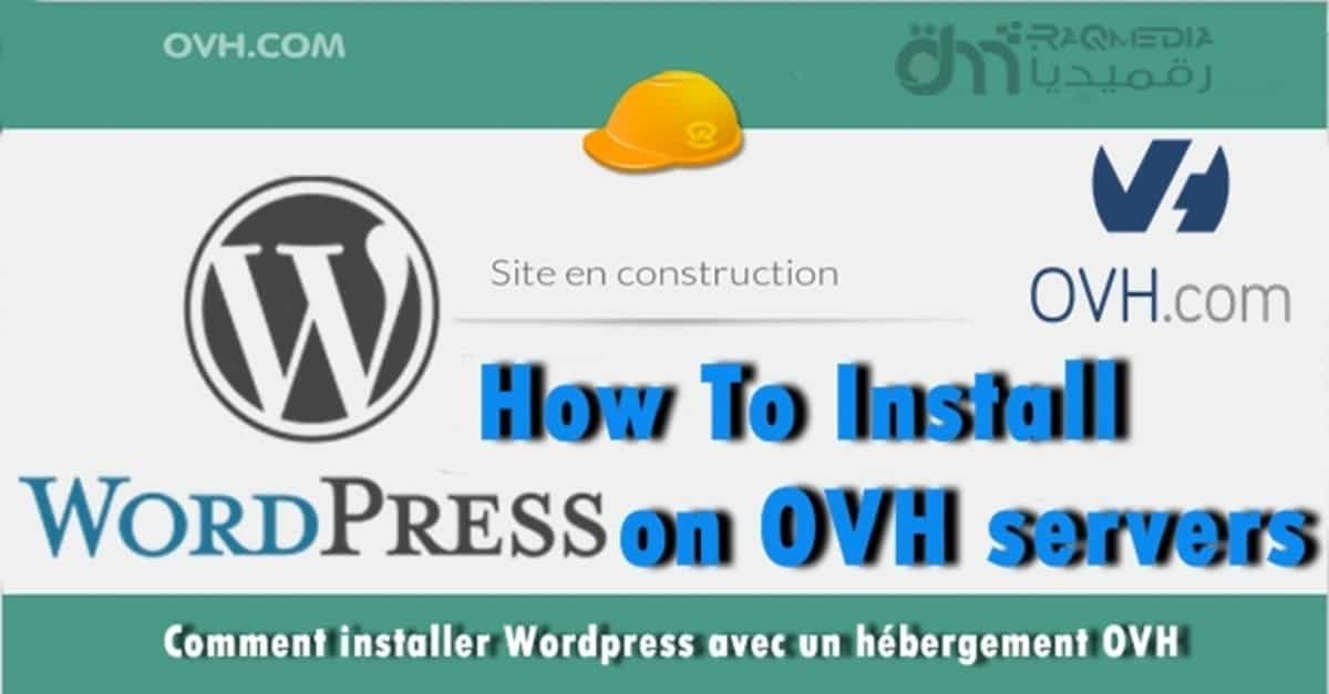 Free premium WordPress themes, how to install WordPress, installation wordpress ovh, Tutorials, WordPress, WordPress Themes, Comment créer un site internet Wordpress, WordPress Tutorials, OVH تنصيب الووردبريس على استضافة من