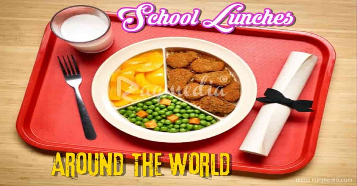 What School Lunch Looks Like Around The World