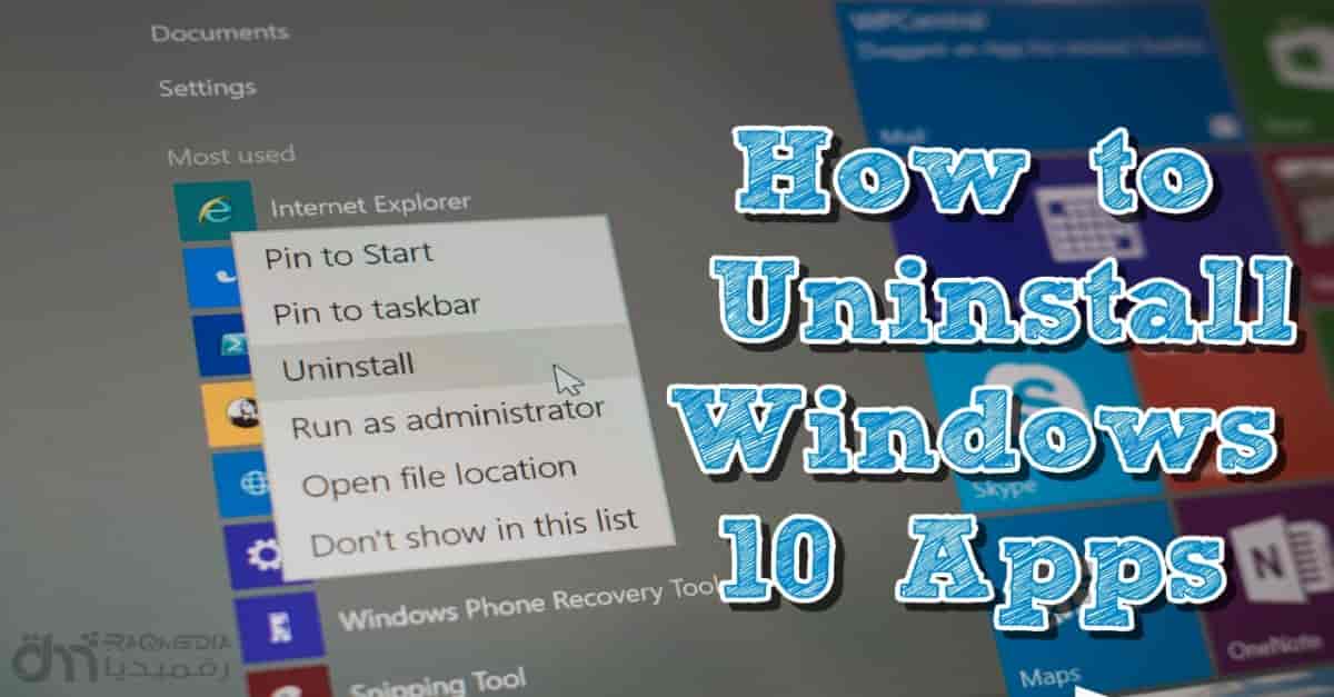 How To Uninstall Windows 10 Apps - RaQMedia
