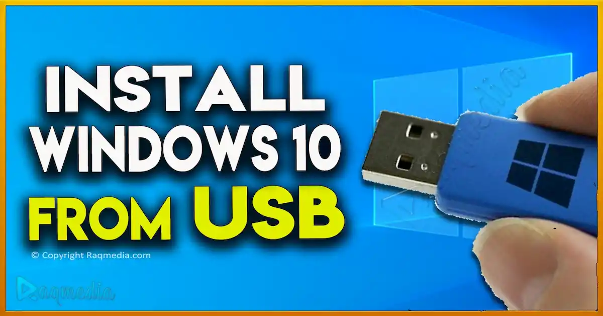 How To Install Windows 10 From USB Drive Full Guide