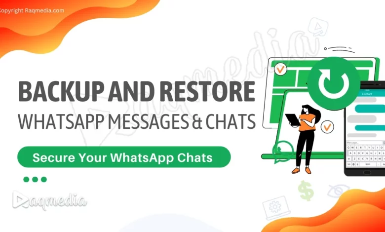 how-to-backup-and-restore-whatsapp-messages-and-chats