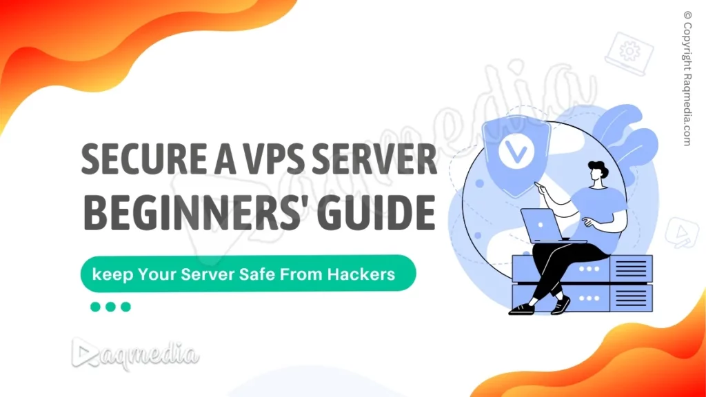how-to-secure-a-vps-server-from hackers