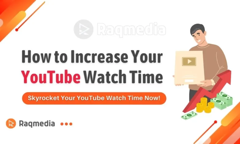 how-to-increase-your-youtube-watch-time-tips-and-strategies